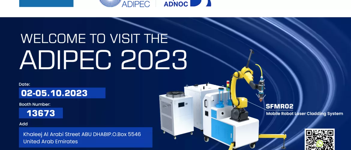 SENFENG will Show Mobile Robot Cladding Machine at ADIPEC 2023